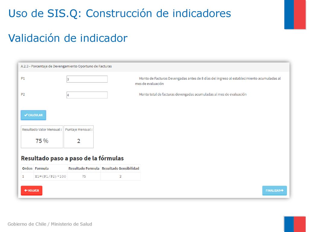 Uso de SIS.Q: Construcción de indicadores Validación de indicador