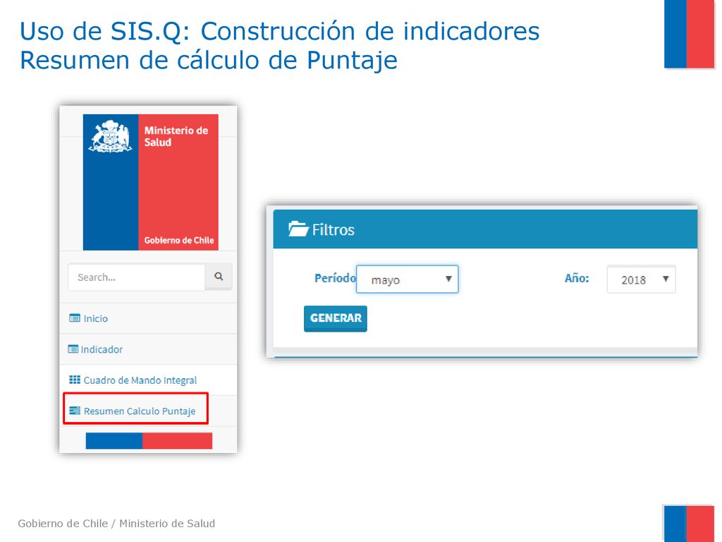 Uso de SIS.Q: Construcción de indicadores Resumen de cálculo de Puntaje