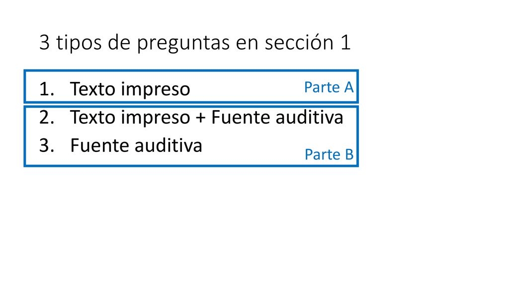3 tipos de preguntas en sección 1