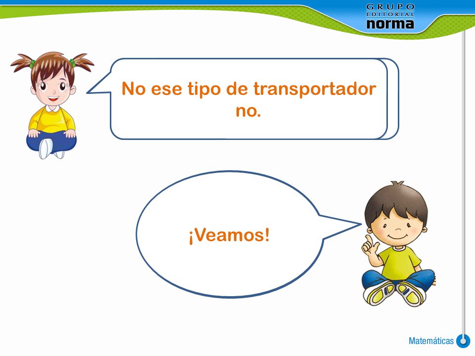 No ese tipo de transportador no.