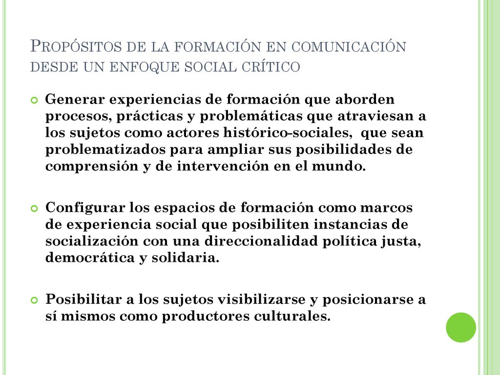 Propósitos de la formación en comunicación desde un enfoque social crítico
