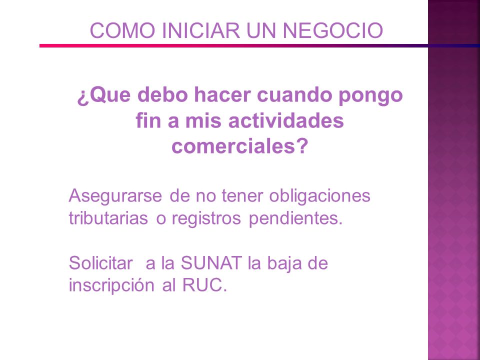 ¿Que debo hacer cuando pongo fin a mis actividades comerciales
