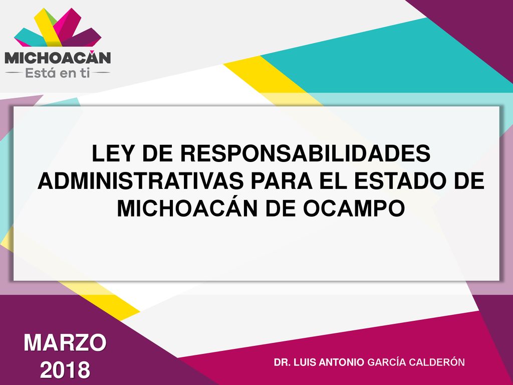 LEY DE RESPONSABILIDADES ADMINISTRATIVAS PARA EL ESTADO DE MICHOACÁN DE OCAMPO