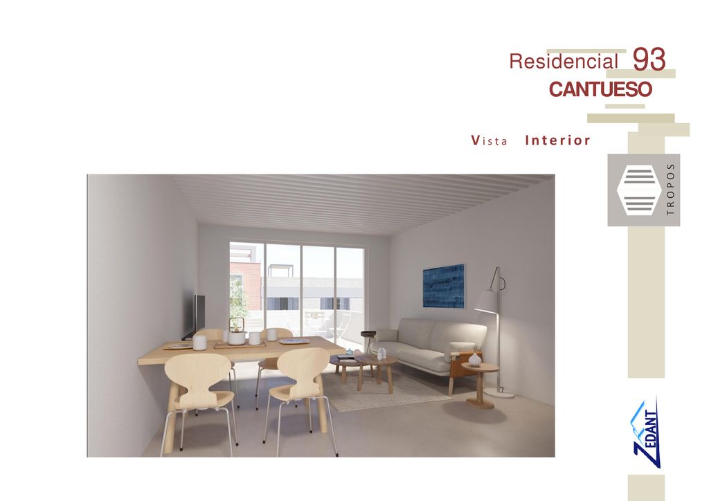 R e s i d e n c i a l 93 CANTUESO Vista Interior