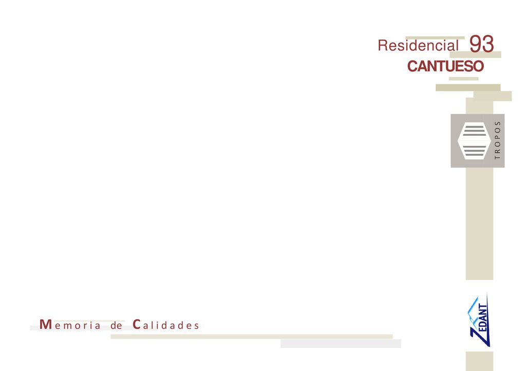 R e s i d e n c i a l 93 CANTUESO M e m o r i a de C a l i d a d e s