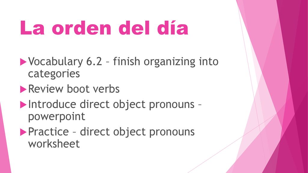 La orden del día Vocabulary 6.2 – finish organizing into categories