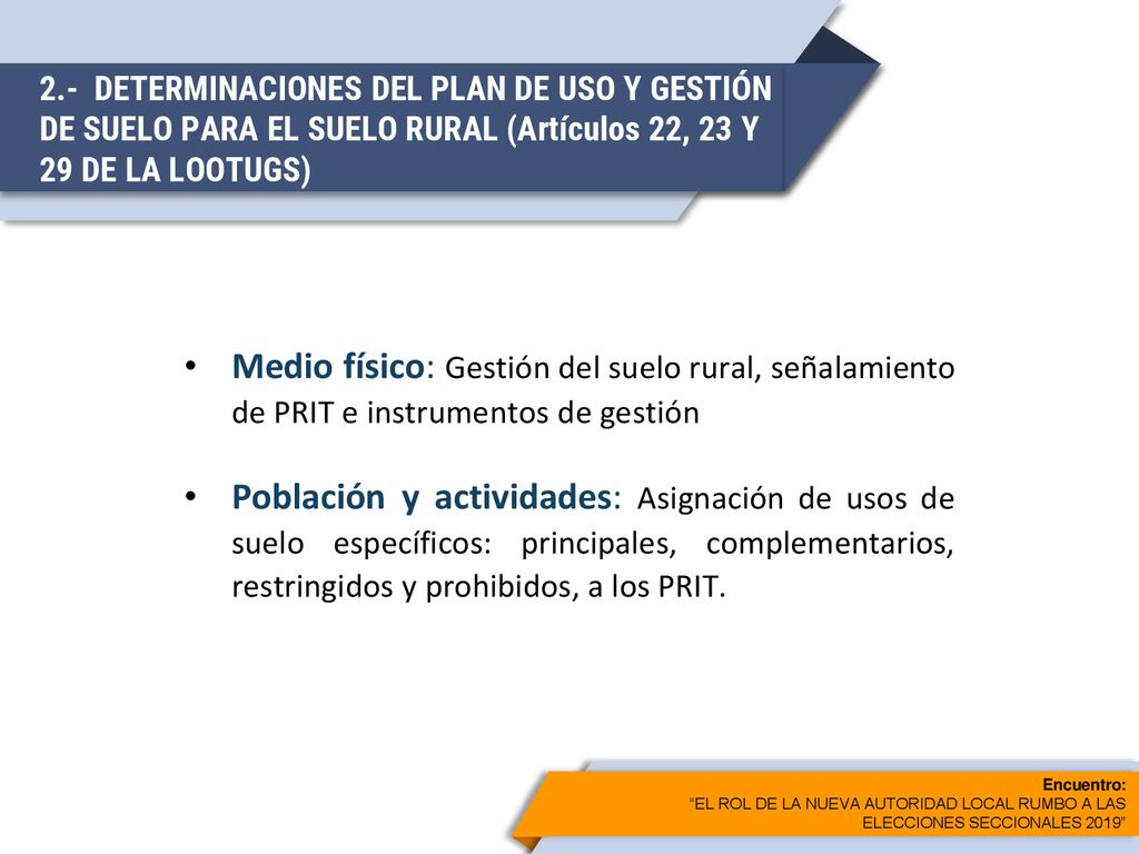 2.- DETERMINACIONES DEL PLAN DE USO Y GESTIÓN DE SUELO PARA EL SUELO RURAL (Artículos 22, 23 Y 29 DE LA LOOTUGS)