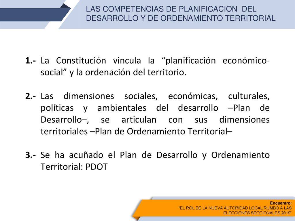 LAS COMPETENCIAS DE PLANIFICACION DEL DESARROLLO Y DE ORDENAMIENTO TERRITORIAL