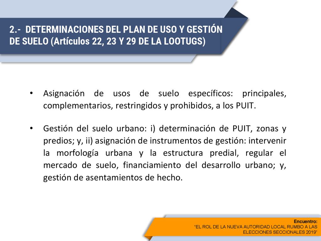 2.- DETERMINACIONES DEL PLAN DE USO Y GESTIÓN DE SUELO (Artículos 22, 23 Y 29 DE LA LOOTUGS)