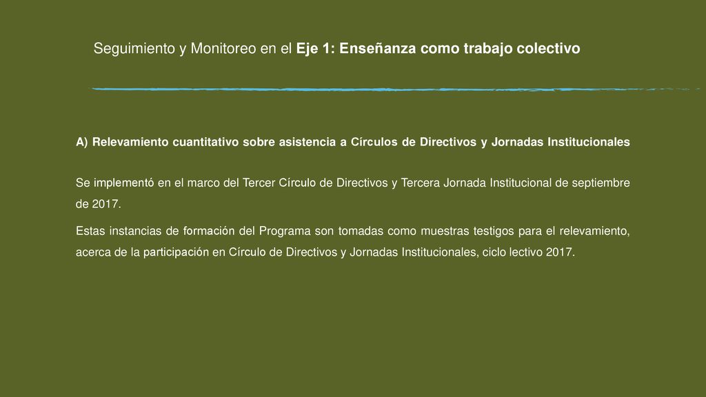 Seguimiento y Monitoreo en el Eje 1: Enseñanza como trabajo colectivo