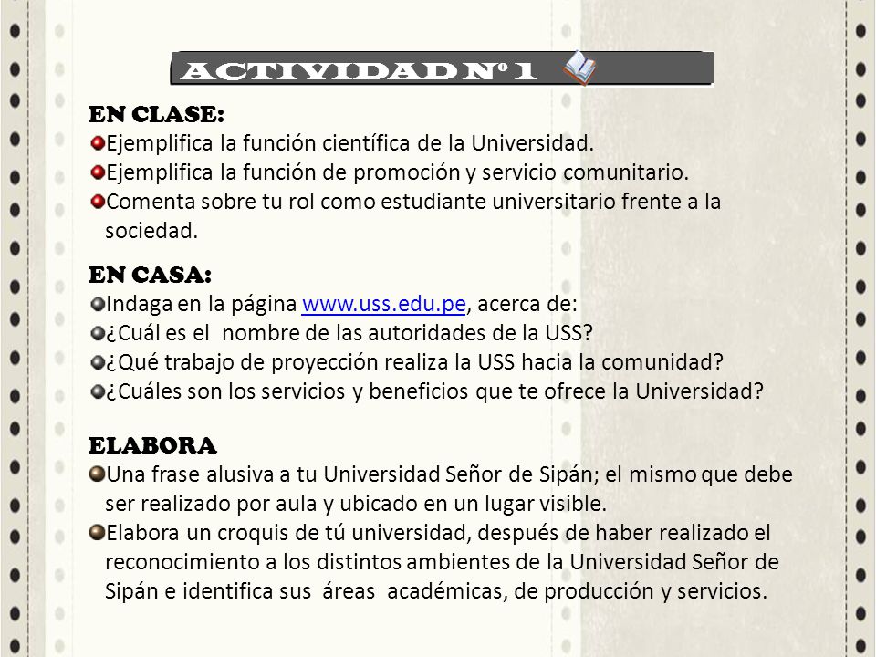 ACTIVIDAD Nº 1 EN CLASE: Ejemplifica la función científica de la Universidad. Ejemplifica la función de promoción y servicio comunitario.