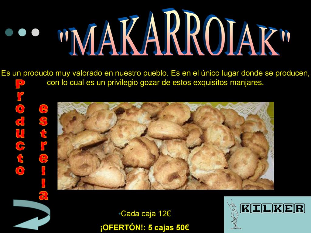 con lo cual es un privilegio gozar de estos exquisitos manjares.