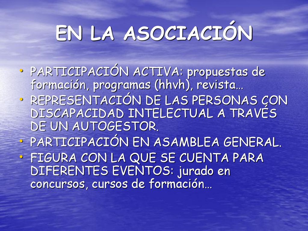 EN LA ASOCIACIÓN PARTICIPACIÓN ACTIVA: propuestas de formación, programas (hhvh), revista…