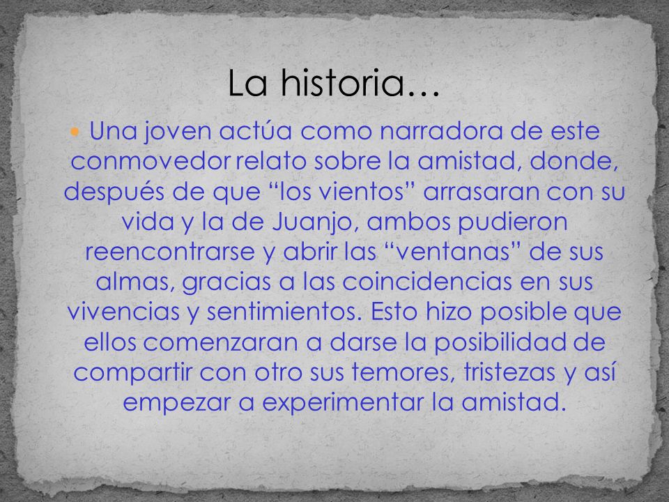 La historia…
