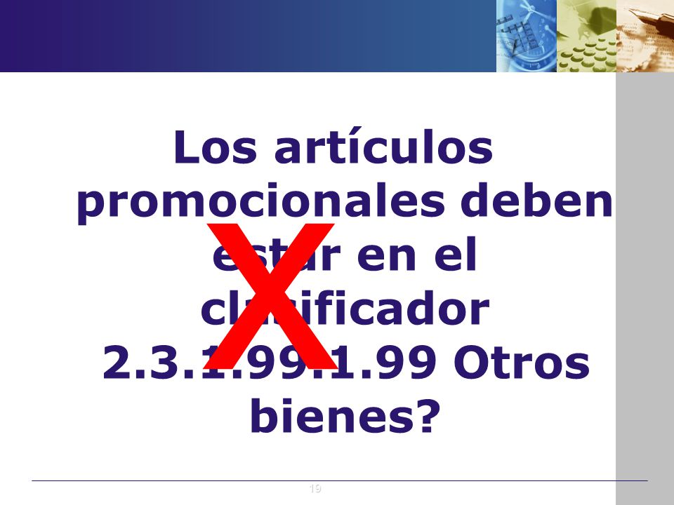 x Los artículos promocionales deben estar en el clasificador Otros bienes