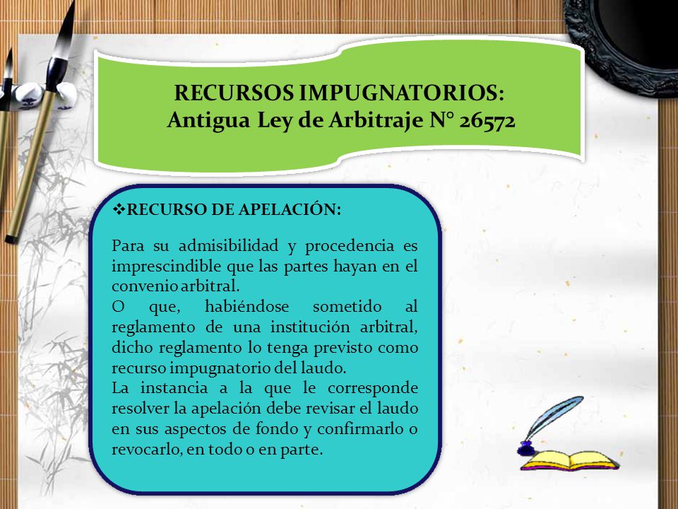 RECURSOS IMPUGNATORIOS: Antigua Ley de Arbitraje N° 26572