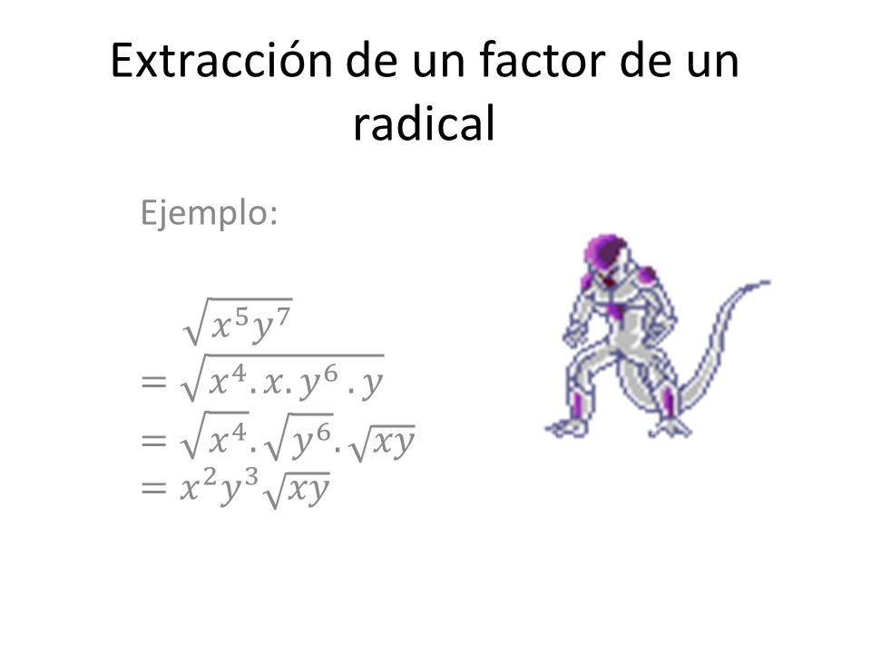 Extracción de un factor de un radical