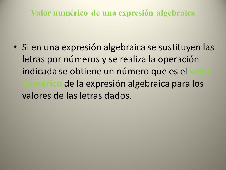 Valor numérico de una expresión algebraica