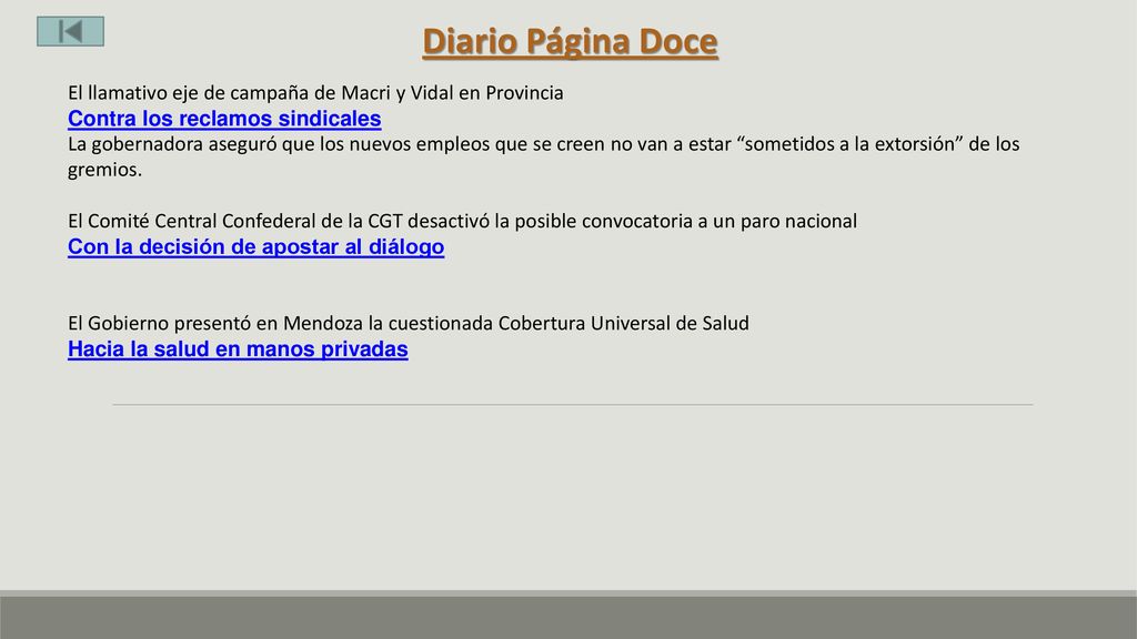 Diario Página Doce El llamativo eje de campaña de Macri y Vidal en Provincia. Contra los reclamos sindicales.