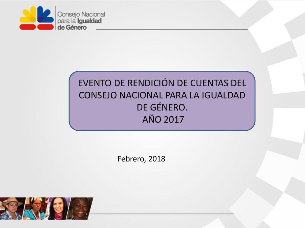 EVENTO DE RENDICIÓN DE CUENTAS DEL CONSEJO NACIONAL PARA LA IGUALDAD DE GÉNERO.
