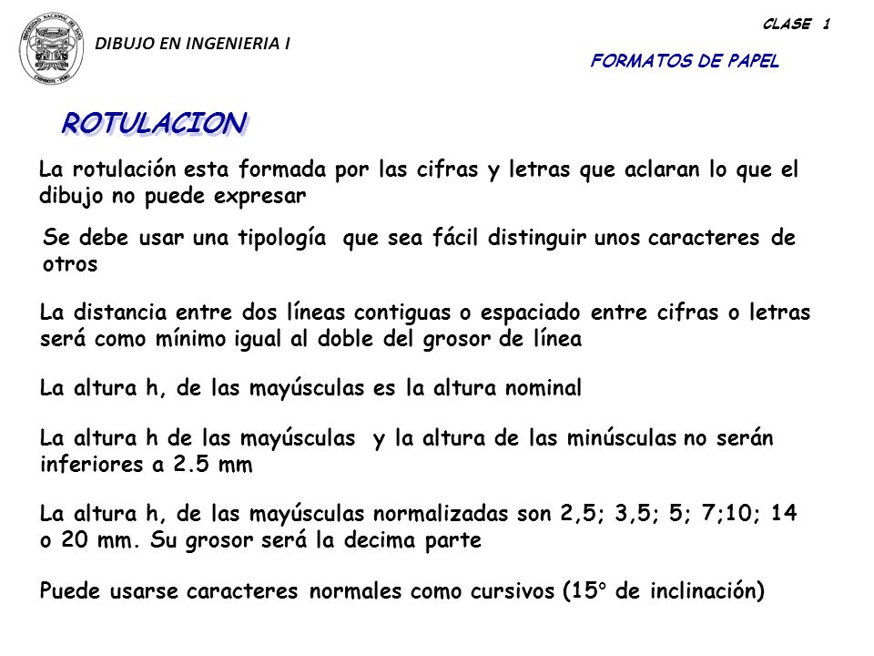 CLASE 1 DIBUJO EN INGENIERIA I. FORMATOS DE PAPEL. ROTULACION.