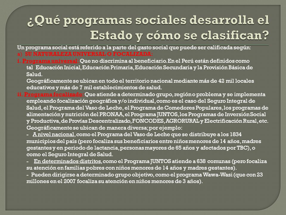 ¿Qué programas sociales desarrolla el Estado y cómo se clasifican