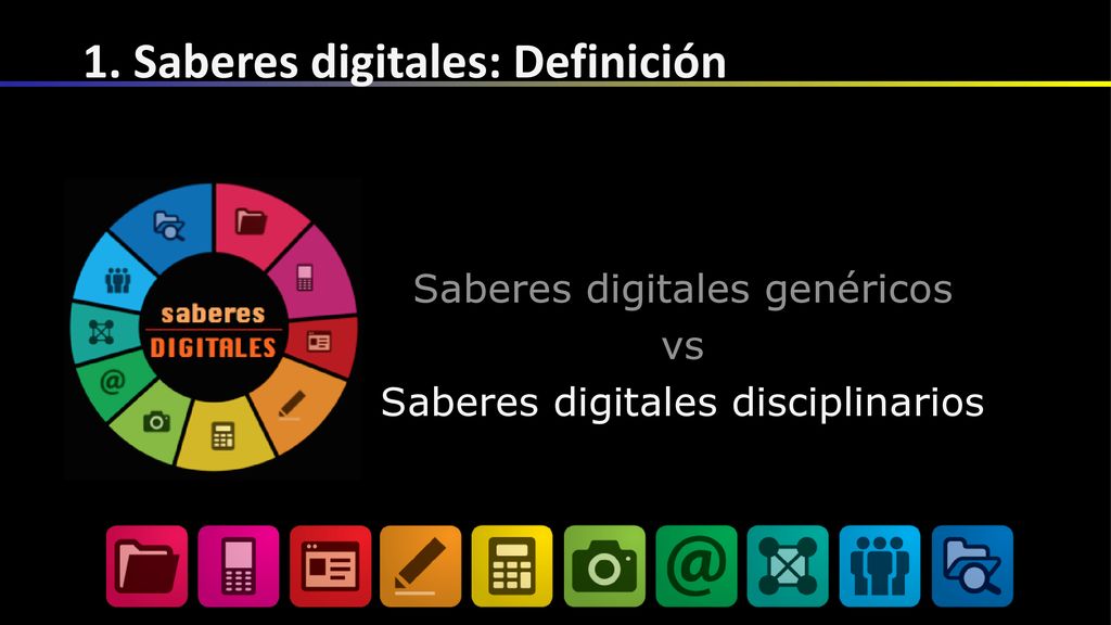 1. Saberes digitales: Definición