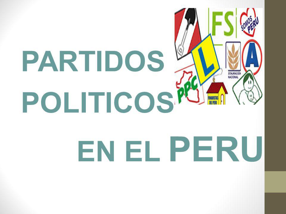 PARTIDOS POLITICOS EN EL PERU