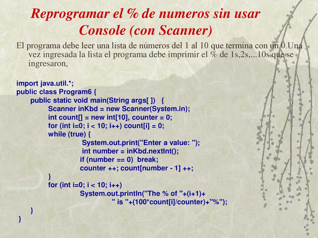 Reprogramar el % de numeros sin usar Console (con Scanner)
