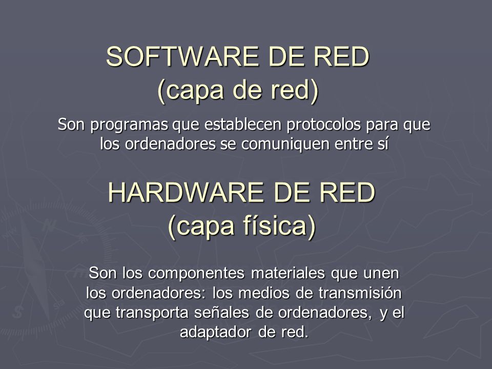SOFTWARE DE RED (capa de red)