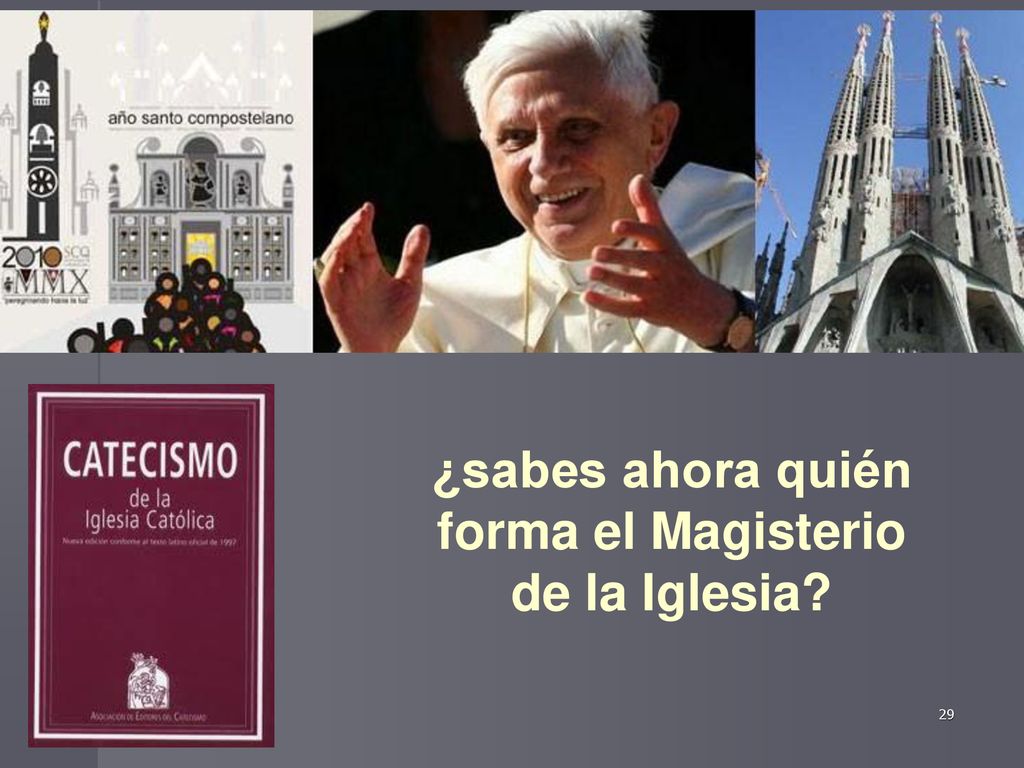 ¿sabes ahora quién forma el Magisterio de la Iglesia
