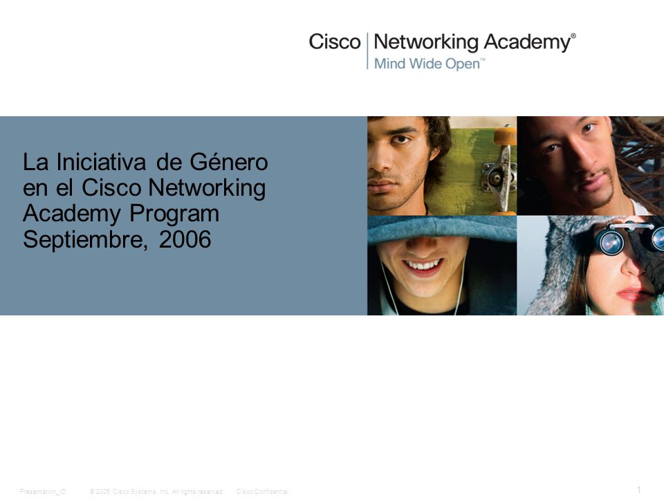 La Iniciativa de Género en el Cisco Networking Academy Program Septiembre, 2006