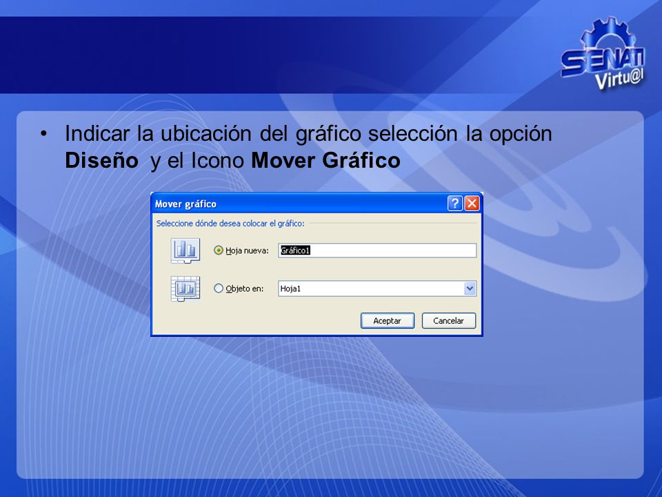 Indicar la ubicación del gráfico selección la opción Diseño y el Icono Mover Gráfico