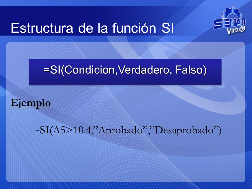 Estructura de la función SI