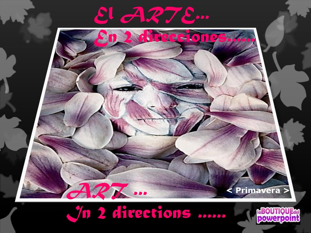 El ARTE... En 2 direcciones ART ... In 2 directions