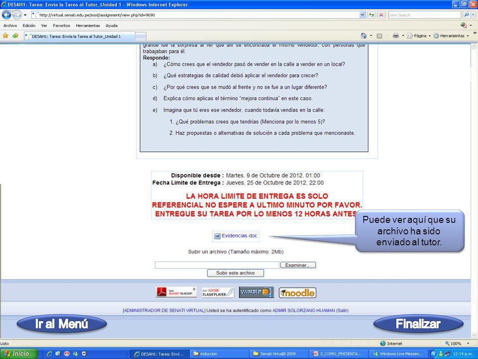 Puede ver aquí que su archivo ha sido enviado al tutor.