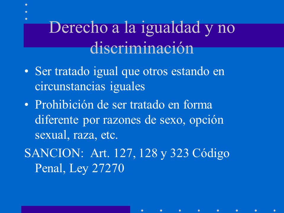 Derecho a la igualdad y no discriminación