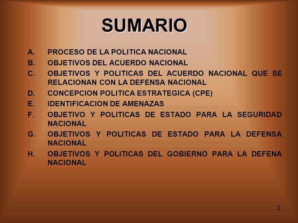 SUMARIO PROCESO DE LA POLITICA NACIONAL OBJETIVOS DEL ACUERDO NACIONAL