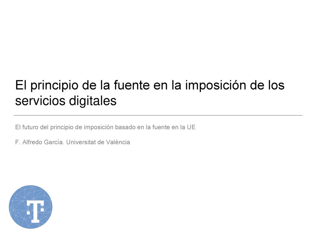 El principio de la fuente en la imposición de los servicios digitales