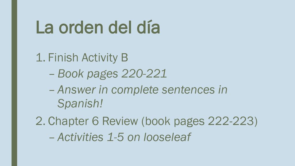 La orden del día Finish Activity B Book pages
