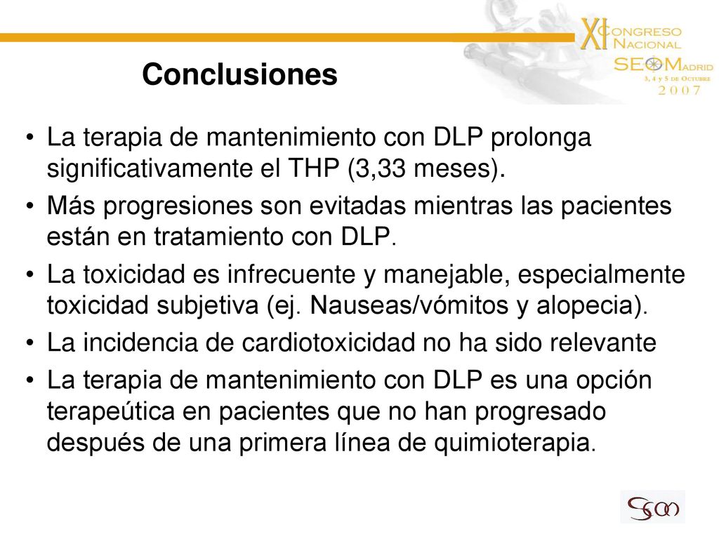 Conclusiones La terapia de mantenimiento con DLP prolonga significativamente el THP (3,33 meses).