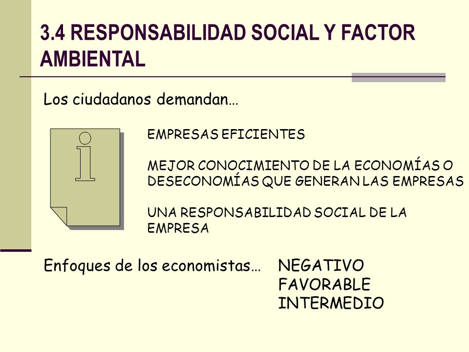 3.4 RESPONSABILIDAD SOCIAL Y FACTOR AMBIENTAL