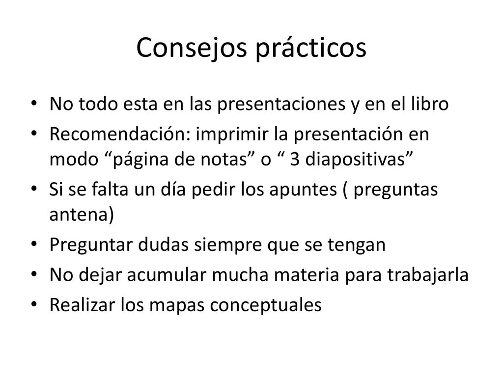 Consejos prácticos No todo esta en las presentaciones y en el libro