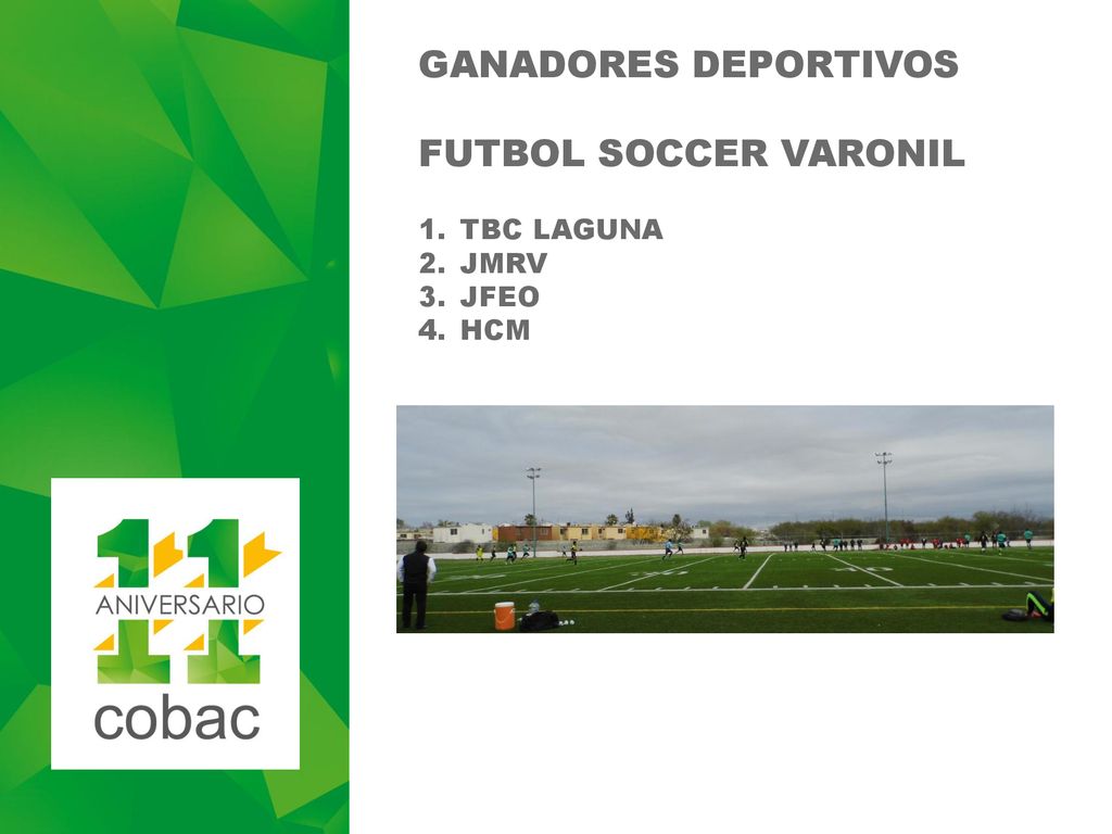 GANADORES DEPORTIVOS FUTBOL SOCCER VARONIL TBC LAGUNA JMRV JFEO HCM