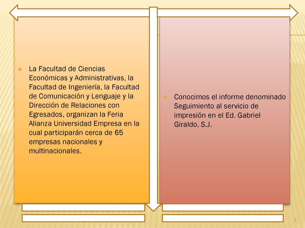 La Facultad de Ciencias Económicas y Administrativas, la Facultad de Ingeniería, la Facultad de Comunicación y Lenguaje y la Dirección de Relaciones con Egresados, organizan la Feria Alianza Universidad Empresa en la cual participarán cerca de 65 empresas nacionales y multinacionales.