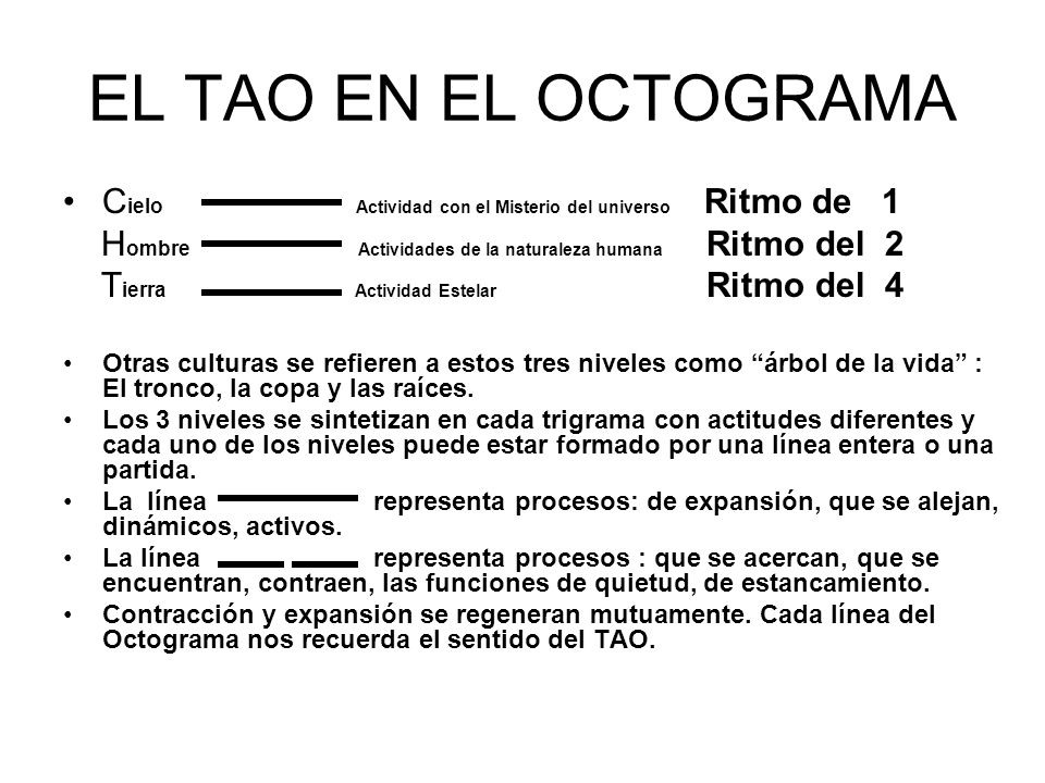 EL TAO EN EL OCTOGRAMA Cielo Actividad con el Misterio del universo Ritmo de 1.