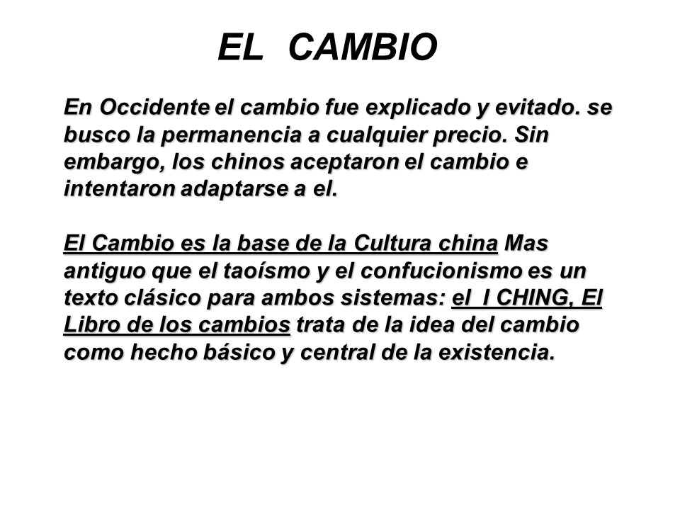 EL CAMBIO