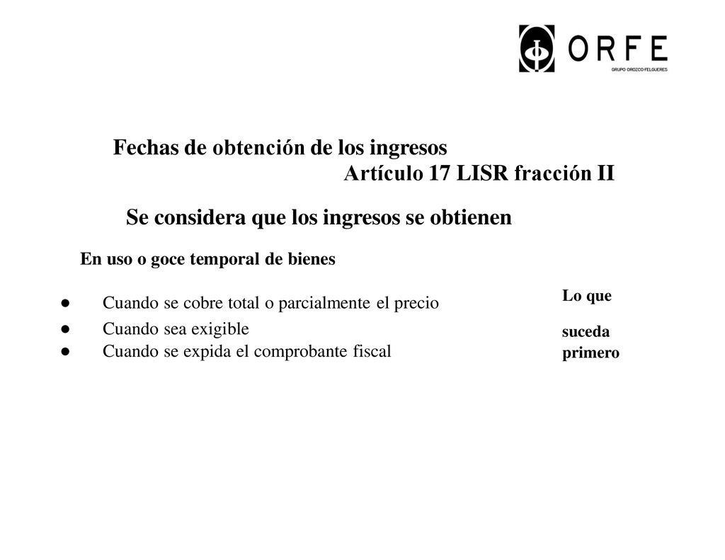 Fechas de obtención de los ingresos Artículo 17 LISR fracción II