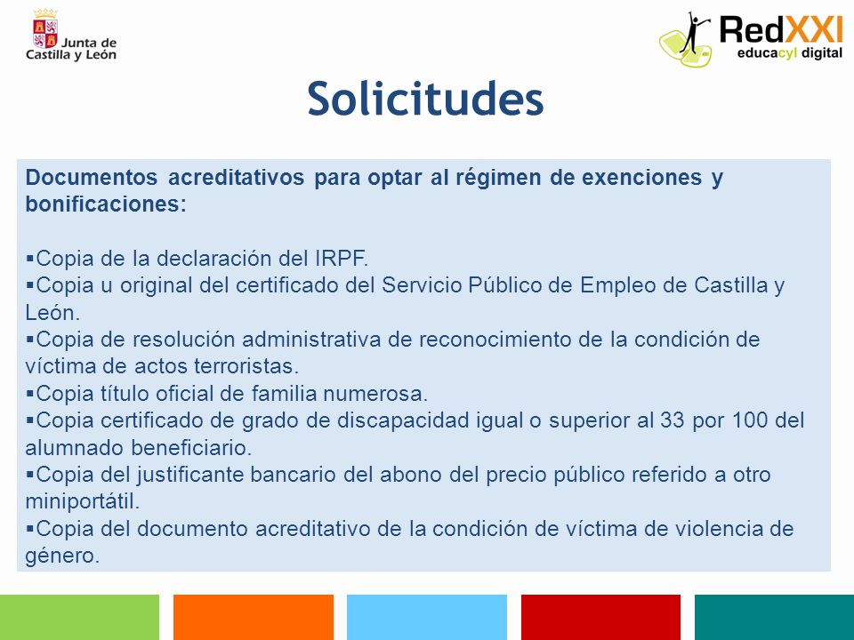 Solicitudes Documentos acreditativos para optar al régimen de exenciones y bonificaciones: Copia de la declaración del IRPF.