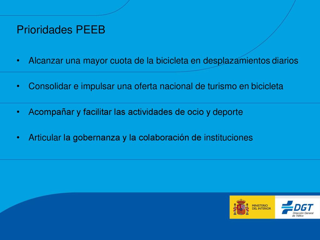 Prioridades PEEB Alcanzar una mayor cuota de la bicicleta en desplazamientos diarios.